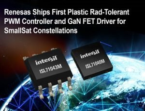 Space industry’s first plastic-packaged, radiation-tolerant PWM controller & GaN FET driver