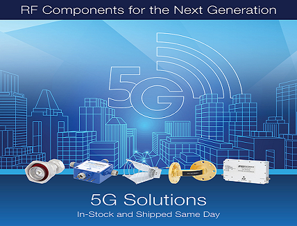 Pasternack Announces Comprehensive 5G Solution Portfolio Pasternack Announces Comprehensive 5G Solution Portfolio