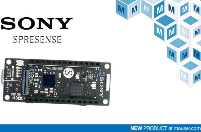 Sony Electronics IoT Edge Spresense Dev Boards now at Mouser