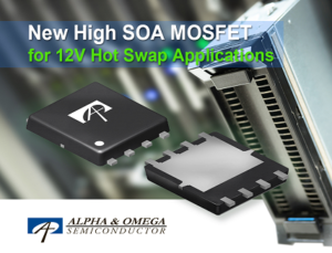 SOA MOSFET for 12V Hot Swap Applications
