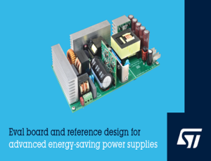 400W Evaluation Board for Advanced Energy-Saving Power Supplies by STMicroelectronics