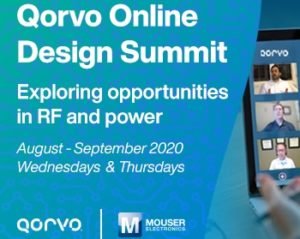 Mouser Electronics Sponsors Free Qorvo Design Summit Mouser Electronics Sponsors Free Qorvo Design Summit