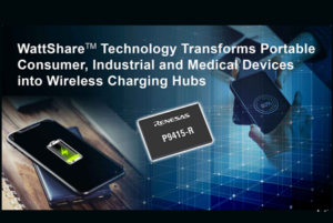 Renesas’s 15W Wireless Power Receiver Featuring WattShare technology Renesas’s 15W Wireless Power Receiver Featuring WattShare technology