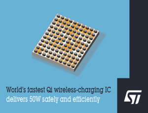 STWLC88, The World’s Fastest 50W Qi Wireless-Charging IC