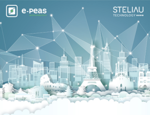 E-PEAS & Steliau collaborated to promote Energy Harvesting Innovation