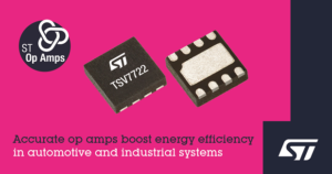 STMicroelectronics presents High-Bandwidth Low Offset (200µV) 5V Energy-Efficient Op amp