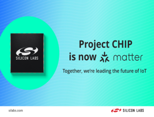 New Matter Solution from Silicon Labs Unifies the IoT Connectivity Experience