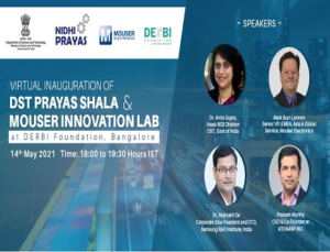 Virtual Inauguration event of DST Prayas Shala & Mouser Innovation Lab